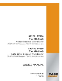 Case SR270, SV300, TR340, TV380 Tier 4B skid loader pdf service manual  - Case manuals - CASE-47685161