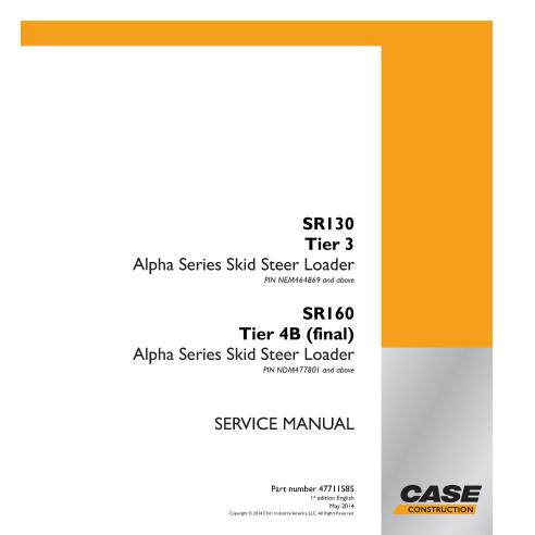 Case SR130 Tier 3, SR160 Tier 4B skid loader pdf service manual  - Case manuals