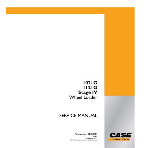 Manuel de service PDF de la chargeuse sur pneus Case 1021G, 1121G Stage IV - Case manuels
