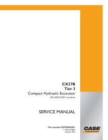 Manuel d'entretien de la mini-pelle Case CX27B Tier 3 PDF - Cas manuels - CASE-S5PD0003E01