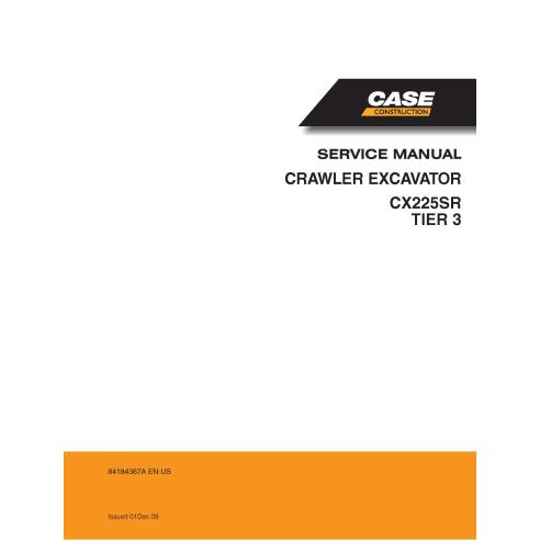 Manuel d'entretien de la pelle sur chenilles Case CX225SR Tier 3 PDF - Cas manuels - CASE-84184367
