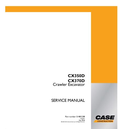 Manuel d'entretien de la pelle sur chenilles Case CX350D, CX370D PDF - Cas manuels - CASE-51481238