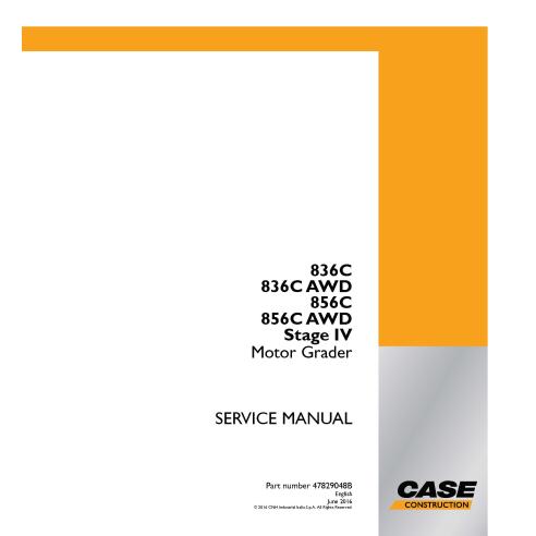 Manual de serviço em pdf da motoniveladora Case 836C, 836C AWD, 856C, 856C AWD Estágio IV - Caso manuais - CASE-47829048B