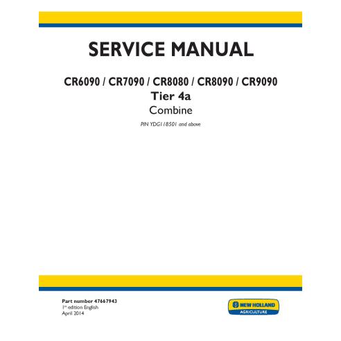 New Holland CR6090, CR7090, CR8080, CR8090, CR9090 Tier 4a combine pdf service manual  - New Holland Agriculture manuals - NH...