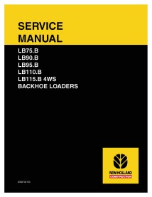 New Holland LB75.B, LB90.B, LB95.B, LB110.B, LB115.B 4WS backhoe loader pdf service manual  - New Holland Construction manual...