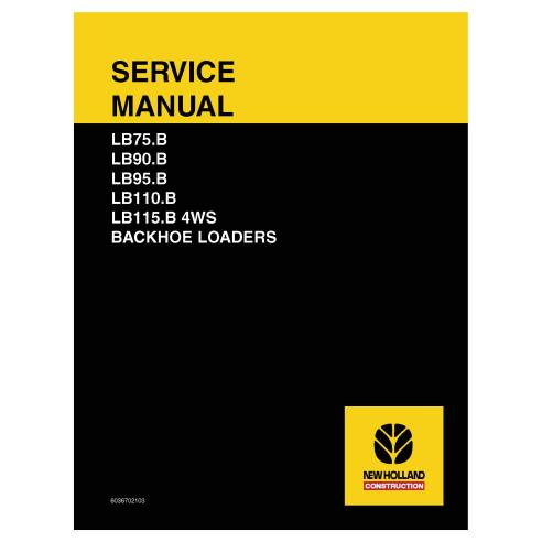 New Holland LB75.B, LB90.B, LB95.B, LB110.B, LB115.B Manual de serviço em pdf da retroescavadeira 4WS - Construção New Hollan...