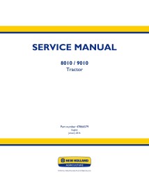 Manuel d'entretien pdf du tracteur New Holland 8010, 9010 - Nouvelle-Hollande Agriculture manuels - NH-47866579