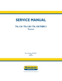 New Holland T6.110, T6.120, T6.130 Tier 3 tractor pdf service manual  - New Holland Agriculture manuals - NH-47793371A