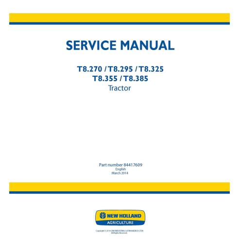 Manual de serviço pdf do trator New Holland T8.270, T8.295, T8.325, T8.355, T8.385 - New Holland Agricultura manuais - NH-844...