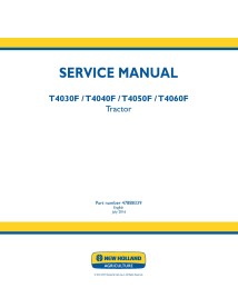 Manuel d'entretien pdf du tracteur New Holland T4030F, T4040F, T4050F, T4060F - Nouvelle-Hollande Agriculture manuels - NH-47...