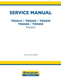 Manuel d'entretien pdf du tracteur New Holland TD5010, TD5020, TD5030, TD5040, TD5050 - Nouvelle-Hollande Agriculture manuels...