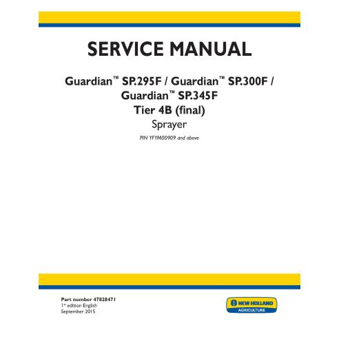 Manual de serviço em pdf do pulverizador New Holland Guardian SP.295F, SP.300F, SP.345F Tier 4B - New Holland Agricultura man...