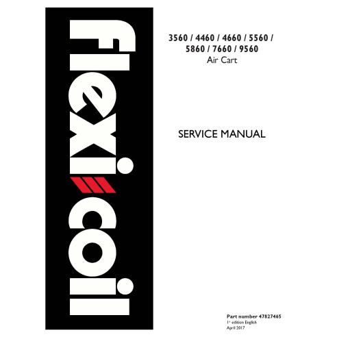 New Holland Flexicoil 3560, 4460, 4660, 5560, 5860, 7660, 9560 air cart pdf service manual  - New Holland Agriculture manuals...