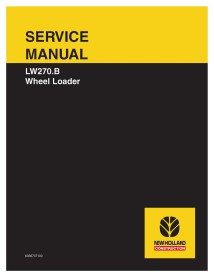 Manuel d'entretien pdf de la chargeuse sur pneus New Holland LW270B - Construction New Holland manuels - NH-6036707100