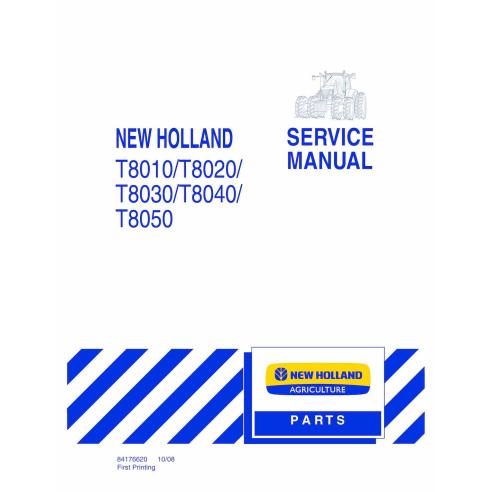 Manuel d'entretien pdf du tracteur New Holland T8010, T8020, T8030, T8040, T8050 (2008) - Construction New Holland manuels - ...