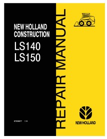 New Holland LS140, LS150 manual de reparo em pdf do carregador deslizante - Construção New Holland manuais - NH-87036977