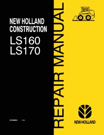 New Holland LS160, LS170 skid loader manual de reparación en pdf - New Holland Construcción manuales - NH-87036983