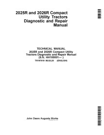 TM147619 Manuel de diagnostic et de réparation du tracteur compact John Deere 2025R, 2026R (TM147619)
