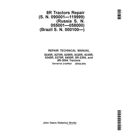 TM119119 Manuel technique de réparation des tracteurs John Deere 8245R, 8270R, 8295R, 8320R, 8335R, 8345R, 8370R, 8400R, 8R-2...