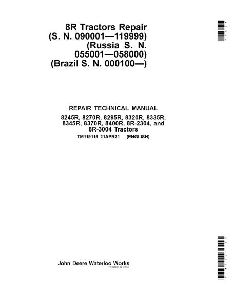 TM119119 John Deere 8245R, 8270R, 8295R, 8320R, 8335R, 8345R, 8370R, 8400R, 8R-2304, 8R-3004 tractor repair technical manual ...