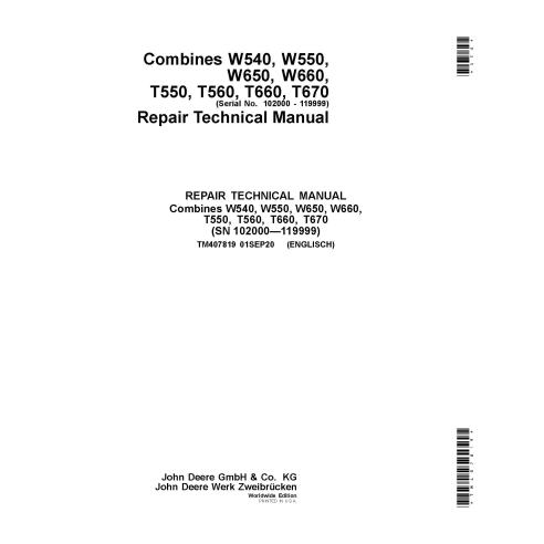 TM407819 Manual técnico de reparo das colheitadeiras John Deere W540, W550, W650, W660, T550, T560, T660 e T670 (TM407819)