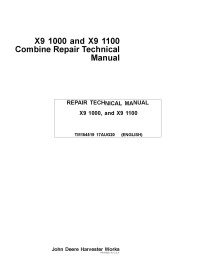 TM154519 John Deere X9 1000, 1100 moissonneuse-batteuse manuel technique de réparation pdf
