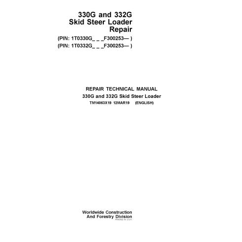 TM14063X19 John Deere 330G, 332G skid steer loader repair technical manual (TM14063X19)