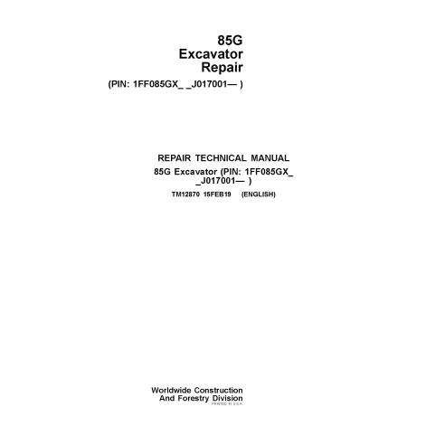 TM12870 John Deere 85G excavator repair technical manual (TM12870)