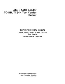 TM1605 John Deere TC44H, TC54H Tool Carrier, 444H, 544H chargeuse sur pneus pdf manuel technique de réparation