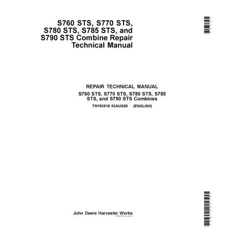 TM153519 Manual técnico de reparo das colheitadeiras John Deere S760, S770, S780, S785 e S790 STS (TM153519)