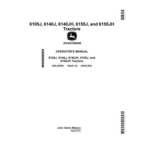 JD-OML225581-EXP John Deere 6105J, 6140J, 6140JH, 6155J, 6155JH tractor operator's manual (OML225581)