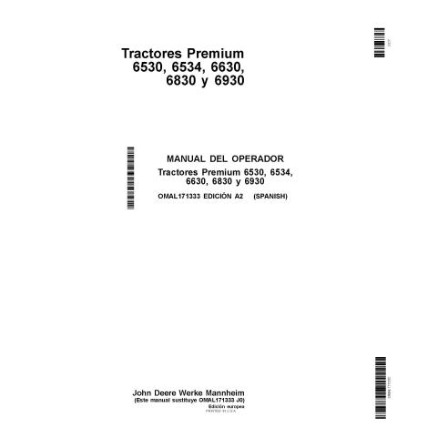 JD-OMAL171333-EU-ES Manual del operador del tractor John Deere 6530, 6534, 6630, 6830, 6930 ES (OMAL171333)