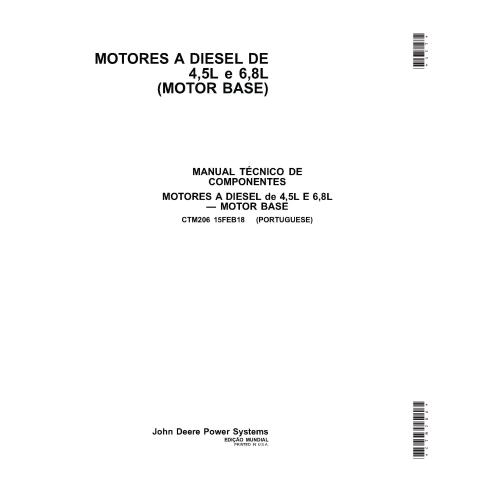 Motor John Deere 4.5L E 6.8L DIESEL (MOTOR BASE) pdf manual técnico PT - John Deere manuais - JD-CTM206-PT