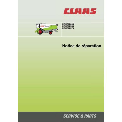 Claas Lexion 600, 580, 570 moissonneuse-batteuse manuel de réparation pdf FR - Claas manuels - CLAAS-2931110-FR