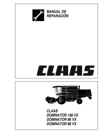 Claas Dominator 108 VX, 98 VX, 88 VX combinar pdf manual de reparación ES - Claas manuales - CLAAS-2979830-ES