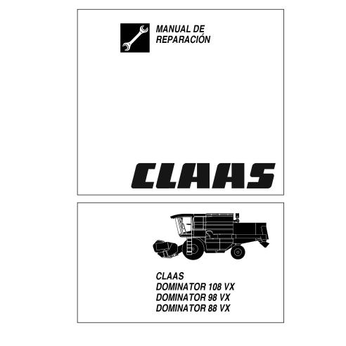 Claas Dominator 108 VX, 98 VX, 88 VX combine pdf repair manual ES - Claas manuals - CLAAS-2979830-ES