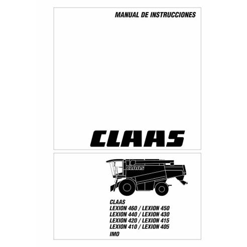 Claas Lexion 460, 450, 440, 430, 420, 415, 405 IMO moissonneuse-batteuse pdf manuel de l'opérateur ES - Claas manuels - CLAAS...