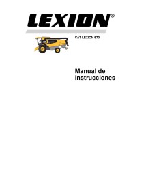 Claas Cat Lexion 570 moissonneuse-batteuse pdf manuel d'utilisation ES - Claas manuels - CLAAS-2946441-ES