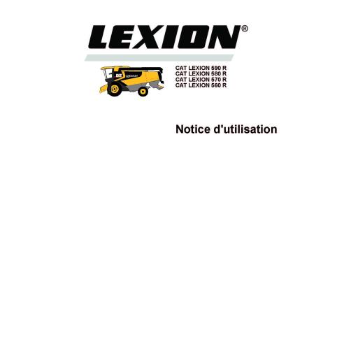 Claas Cat Lexion 590R, 580R, 570R, 560R do manual do operador da colheitadeira em pdf FR - Claas manuais - CLAAS-2999455-FR
