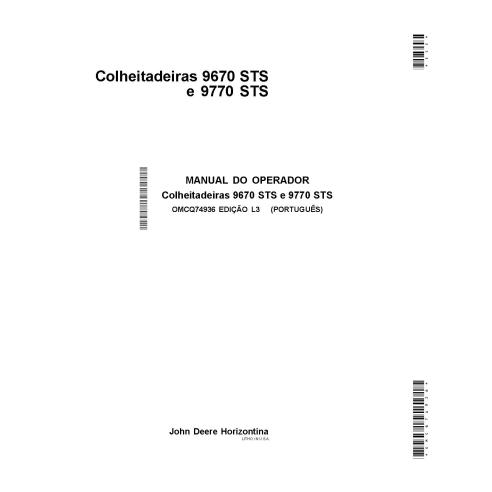 John Deere 9670 STS, 9770 STS moissonneuse-batteuse pdf manuel de l'opérateur PT - John Deere manuels - JD-OMCQ74936