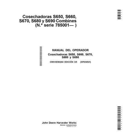 JD-OMHXE90244 Manual del operador de la cosechadora John Deere S650 STS, S660 STS, S670, S680, S685, S690 ES (OMHXE90244)