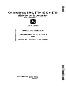 JD-OMDXE11182 Manual do operador da colheitadeira John Deere S760, S770, S780, S790 PT (OMDXE11182)