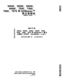 JD-OMZ93268 Manual do operador da colheitadeira John Deere W540, W550, W650, W660, T550, T560, T660, T670 CH (OMZ93268)