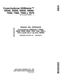 JD-OMZ93226 Manual del operador de la cosechadora John Deere W540, W550, W650, W660, T550, T560, T660, T670 ES (OMZ93226)