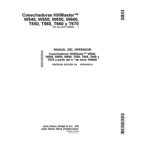 JD-OMZ93226 Manuel d'utilisation de la moissonneuse-batteuse John Deere W540, W550, W650, W660, T550, T560, T660, T670 ES (OM...