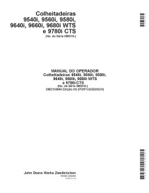 JD-OMZ103946 Manuel d'utilisation de la moissonneuse-batteuse John Deere 9540i, 9560i, 9580i, 9640i, 9660i, 9680i, 9780i PT (...