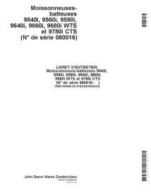 JD-OMZ103926 Manuel d'utilisation de la moissonneuse-batteuse John Deere 9540i, 9560i, 9580i, 9640i, 9660i, 9680i, 9780i FR (...