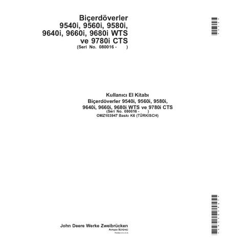 John Deere 9540i, 9560i, 9580i, 9640i, 9660i, 9680i, 9780i combine pdf operator's manual TR - John Deere manuals - JD-OMZ103947