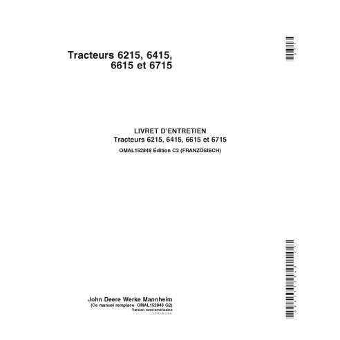 John Deere 6415, 6615, 6715, 6215 tractores pdf manual del operador FR - John Deere manuales - JD-OMAL152848