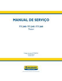 New Holland T7.240, T7.245, T7.260 tractores pdf manual de serviço PT - New Holland Agricultura manuais - NH-47770437A-PT